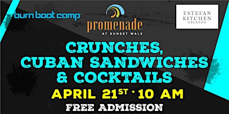 "Crunches, Cuban Sandwiches & Cocktails" Free Fitness Class