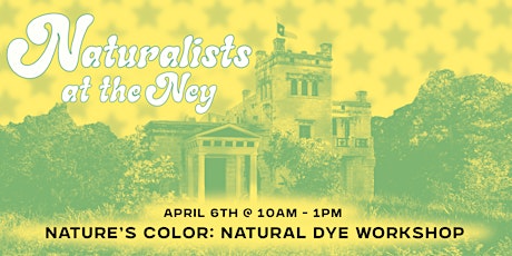 Nature’s Color: Natural Dye Workshop