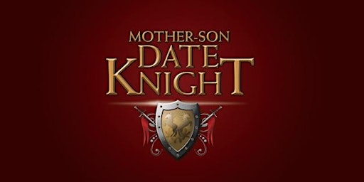 Immagine principale di Mother Son Date Knight 2024 - Town Center 