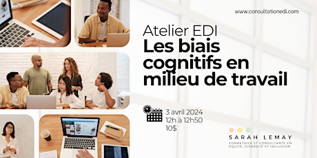 Atelier EDI - Les biais cognitifs en milieu de travail