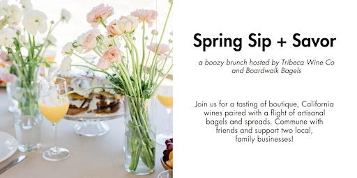 Immagine principale di Spring Sip + Savor: A Boozy Wine and Bagels Brunch 
