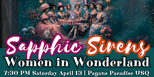 Imagen principal de Sapphic Sirens - Women in Wonderland! A Klnky Mixer Party