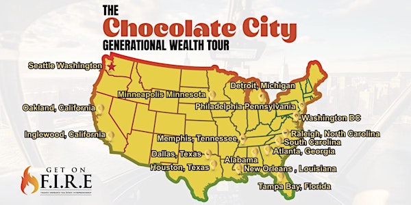 Chocolate City Tour: Generational Wealth Tour