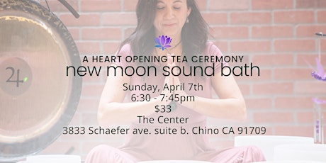 New Moon Sound Bath &  Heart Opening Tea Ceremony