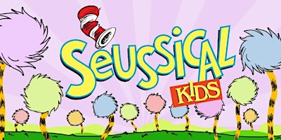 Imagem principal do evento Seussical Kids! The Musical - Saturday Evening