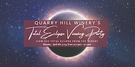 Imagen principal de Total Eclipse Party at Quarry Hill Winery