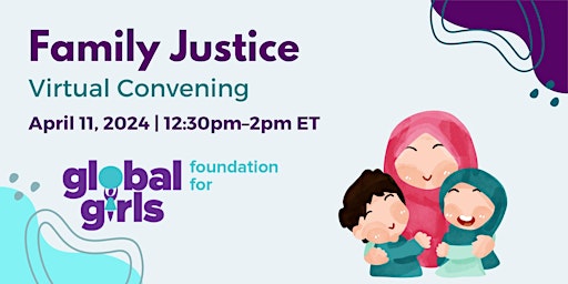 Image principale de GFG Annual Convening: Family Justice