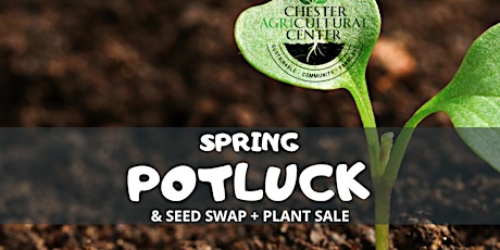 Spring Potluck & Seed Swap