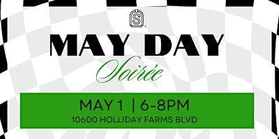 Stroll Holliday Farms May Day Soirée primary image