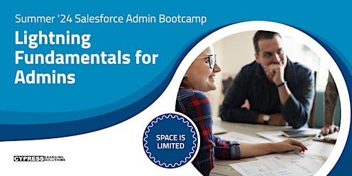 3-Day Salesforce Admin Bootcamp (in Lightning): June 25-27, 2024 primary image