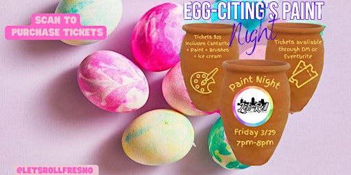 Imagem principal do evento Egg-citing Paint Night March 29