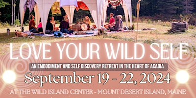Primaire afbeelding van Love Your Wild Self:  An Intentional Gathering in Acadia
