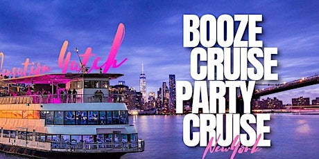 THE #1 NYC BOOZE CRUISE PARTY CRUISE| SUNSET YACHT Series