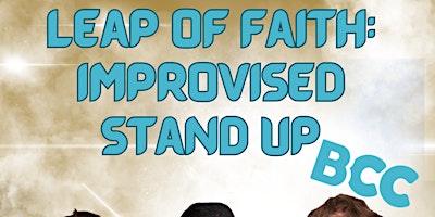 Imagem principal do evento Leap of Faith: Improvised Standup