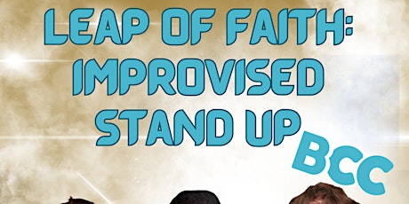 Leap of Faith: Improvised Standup