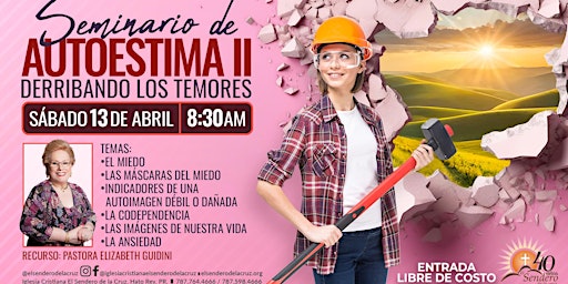 Hauptbild für Seminario de Autoestima 2 - Derribando Los Temores