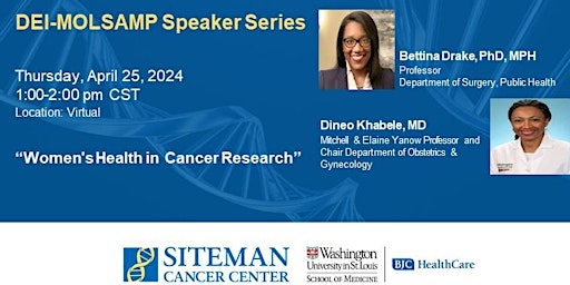 Hauptbild für DEI -MOLSAMP Speaker Series: Women's Health in Cancer Research