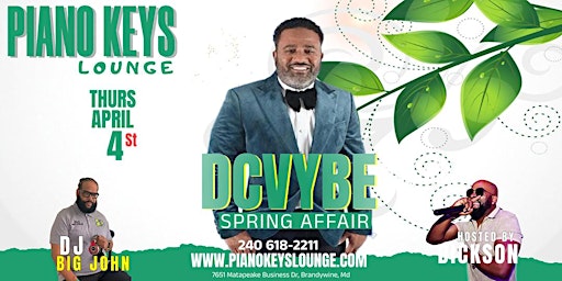 Primaire afbeelding van DCVYBE LIVE @ Piano Keys Lounge  - April 4th