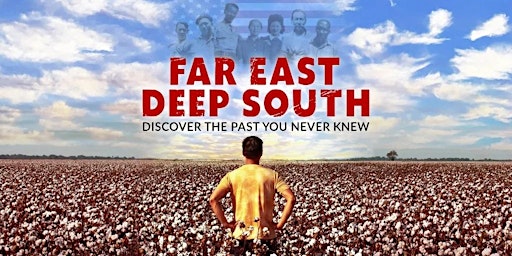 Primaire afbeelding van Far East Deep South: A Film Screening and Discussion with Producer Baldwin