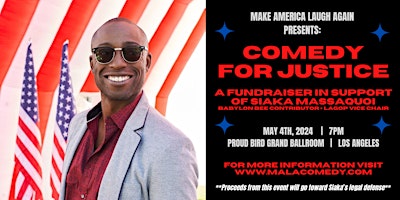 Imagem principal do evento Comedy for Justice: A Fundraiser Supporting Babylon Bee's Siaka Massaquoi