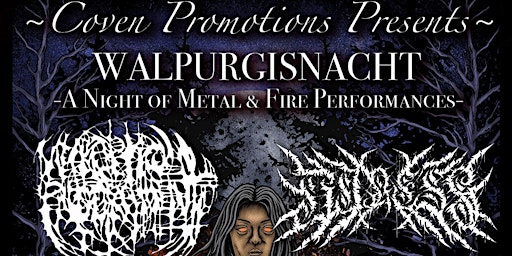 Hauptbild für Coven Promotions Presents: Walpurgisnacht ft Necroptic Engorgement & more!