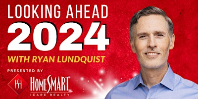 Imagen principal de Looking Ahead: 2024 with Ryan Lundquist