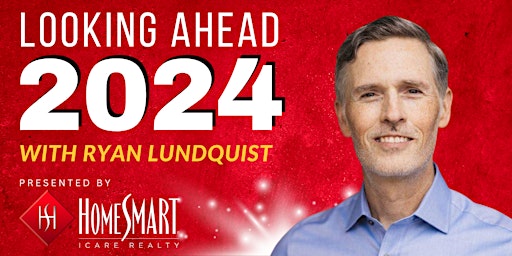 Image principale de Looking Ahead: 2024 with Ryan Lundquist