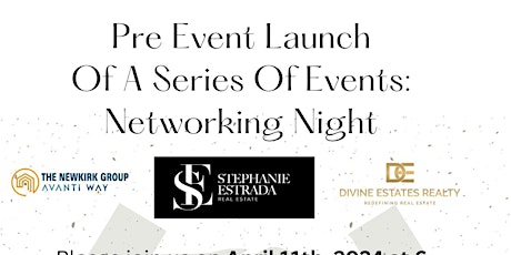 Pre-Launch of A Series of Events: Entrepreneur & Real Estate Network Night!