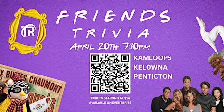 FRIENDS Trivia Night at Fox'n Hounds Kamloops!