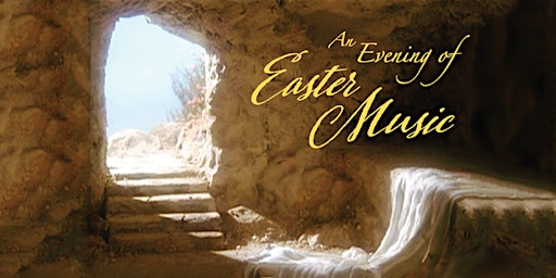 Imagem principal de An Evening of Easter  Music