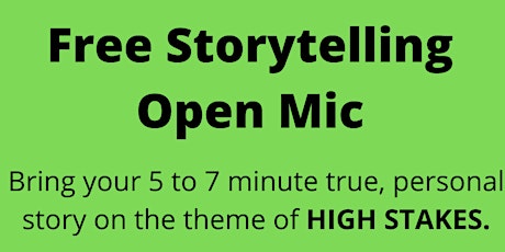 Primaire afbeelding van Storytelling Open Mic: HIGH STAKES