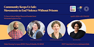 Community Keeps Us Safe: Movements to End Violence Without Prisons primary image