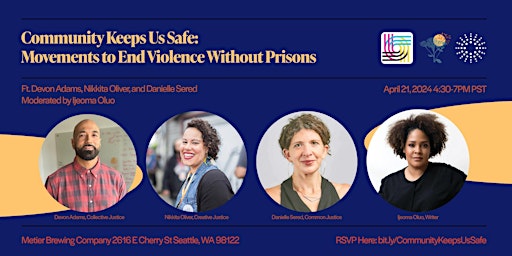 Community Keeps Us Safe: Movements to End Violence Without Prisons primary image