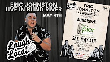 Immagine principale di The Eric Johnston “UndeniaBULL” Comedy Tour Live in Blind River 