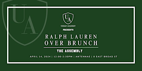 Urban Academy Presents : RL Over Brunch - The Assembly