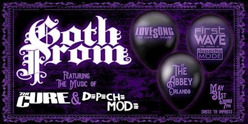 GOTH PROM - LOVESONG The Cure Tribute + FIRST WAVE @ The Abbey May 31  primärbild