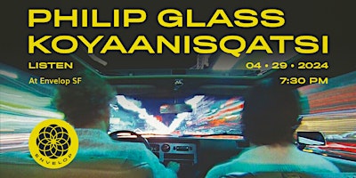 Philip+Glass+-+Koyaanisqatsi+%3A+LISTEN+%7C+Envel