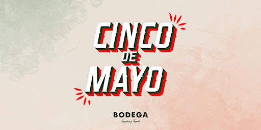 Cinco De Mayo at Bodega Coral Gables primary image