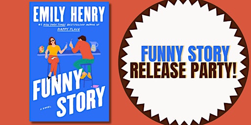 Imagem principal de FUNNY STORY BY EMILY HENRY RELEASE PARTY!
