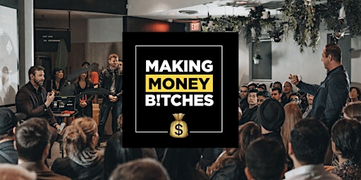 Vancouver Business Event - Make Money B!tches: Sales & Marketing Strategies  primärbild