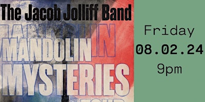 Primaire afbeelding van The Jacob Jolliff Band @ the Alibi, Telluride, CO - August 2nd