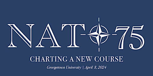 Imagem principal do evento NATO at 75: Charting a New Course [in-person ticket]