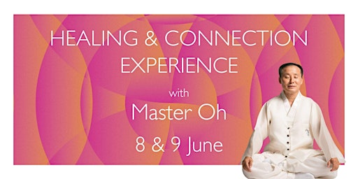 Imagem principal do evento Healing and Connection Weekend with Master Oh I London