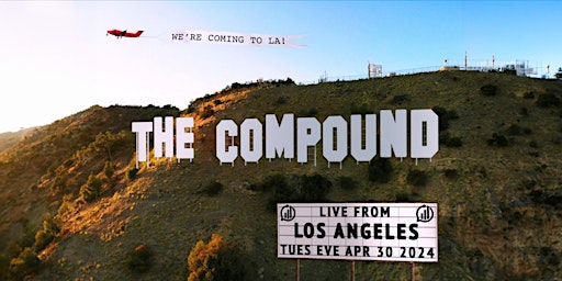 Imagem principal do evento The Compound and Friends LIVE in Los Angeles