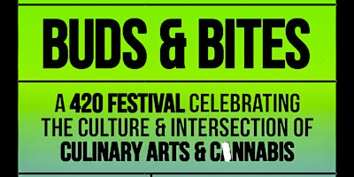 Imagem principal do evento 420 FESTIVAL: BUDS + BITES