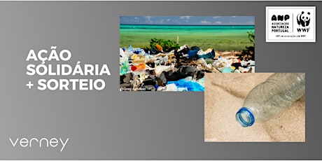 Imagem principal de 2º Sorteio Solidário-Verney apoia projeto contra o plástico da ANP/WWF PT