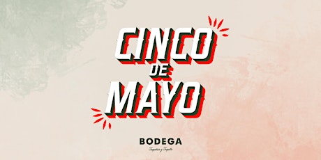 Cinco De Mayo at Bodega River North