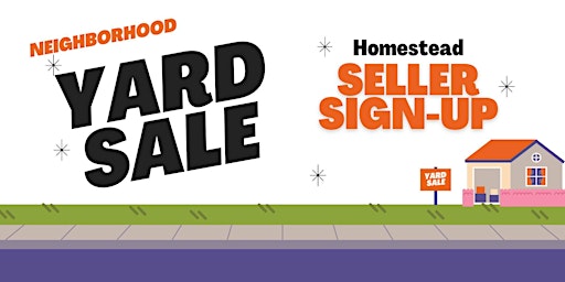2024 Seller Sign-Up Homestead Garage Sale primary image