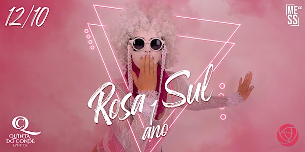 Rosa Sul - 1 ano