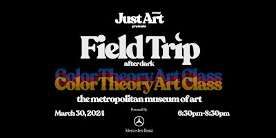 Immagine principale di FIELD TRIP(after hours): COLOR THEORY CLASS 